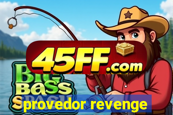provedor revenge